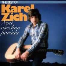Karel ZICH - Není všechno paráda CD